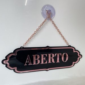 Placa Aberto Fechado Rose c/preto - Future Ref.: 253